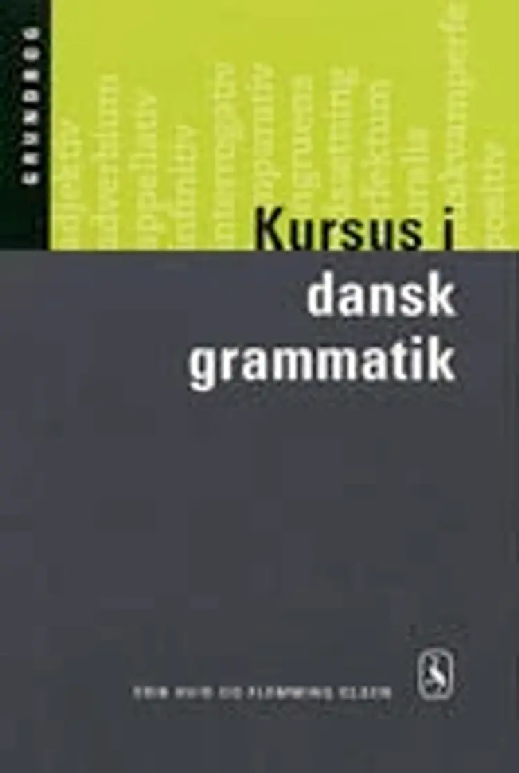 Kursus i dansk grammatik. Grundbog af Erik Hvid