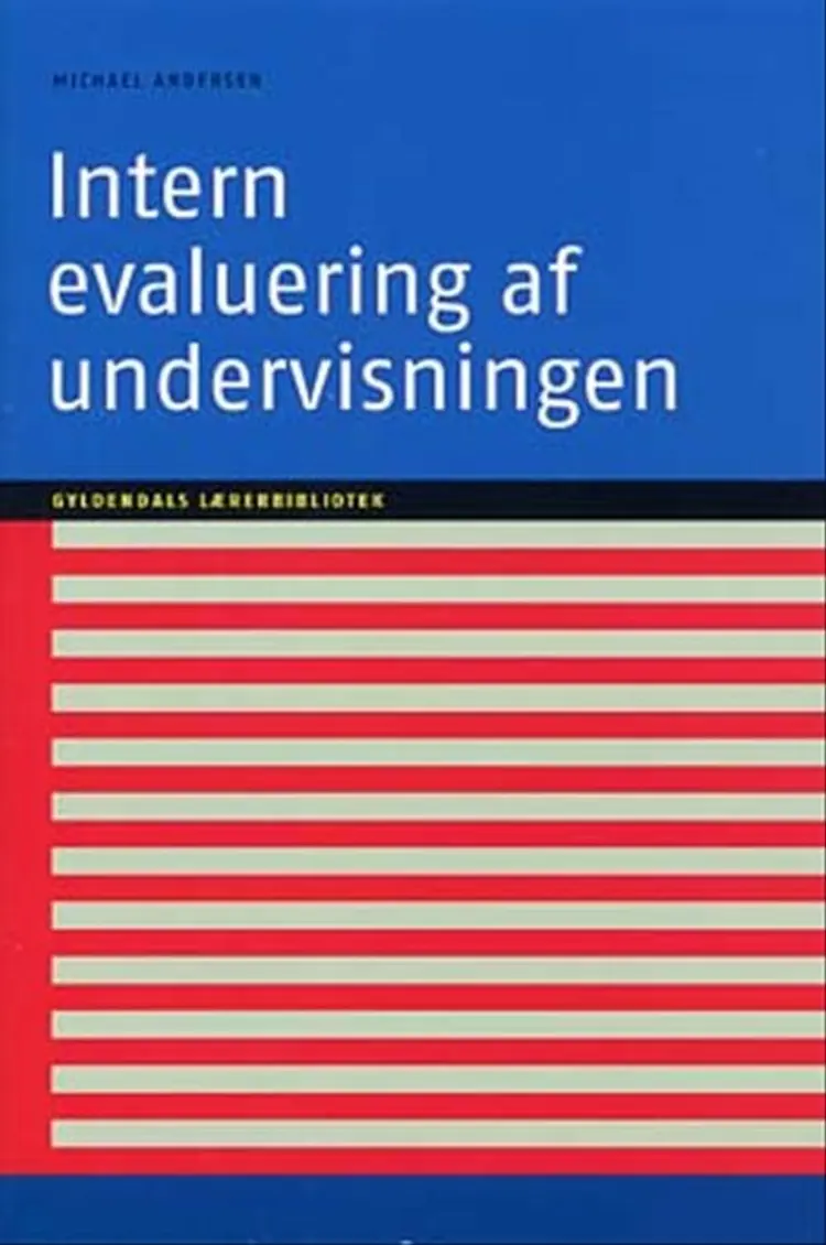 Intern evaluering af undervisningen af Michael Andersen