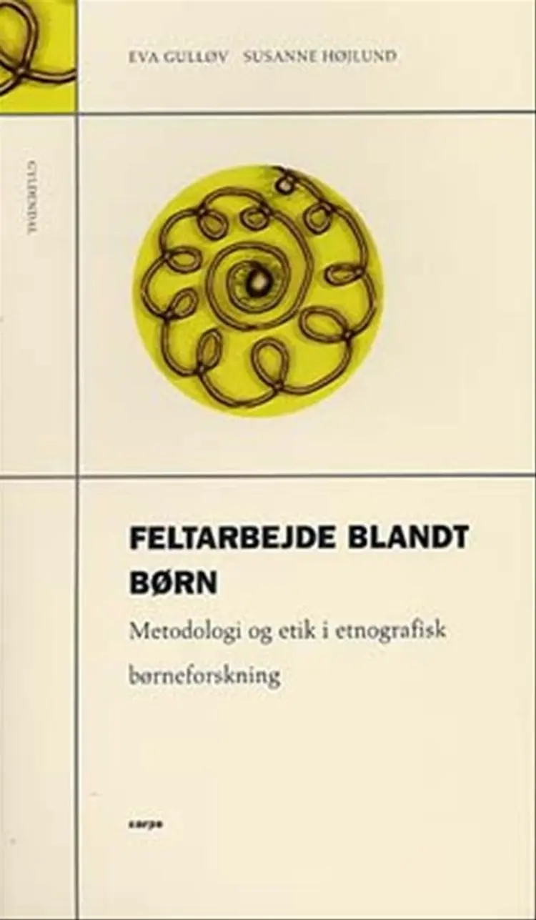 Feltarbejde blandt børn af Eva Gulløv