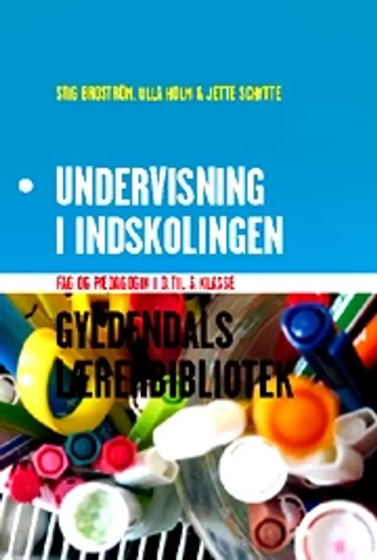 Undervisning i indskolingen af Stig Broström
