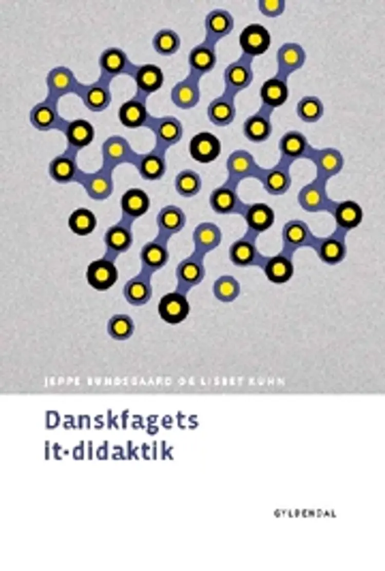 Danskfagets it-didaktik af Lisbet Kühn