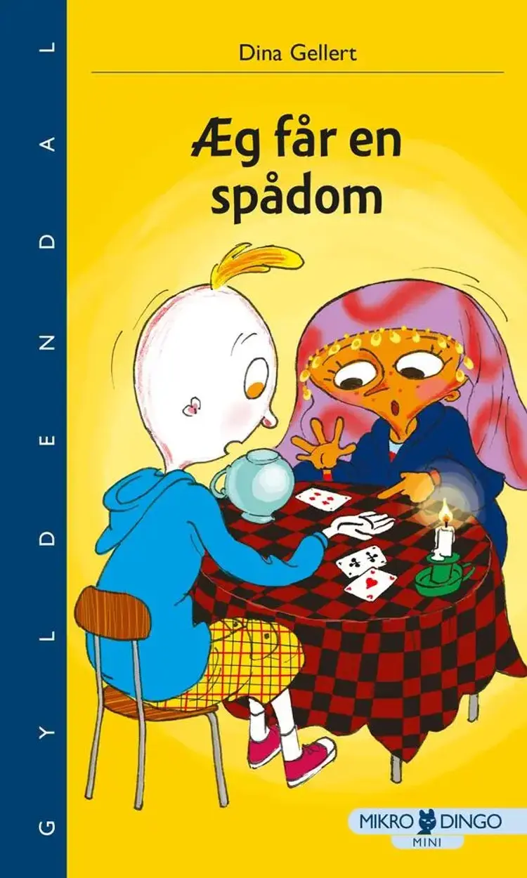 Æg får en spådom af Dina Gellert