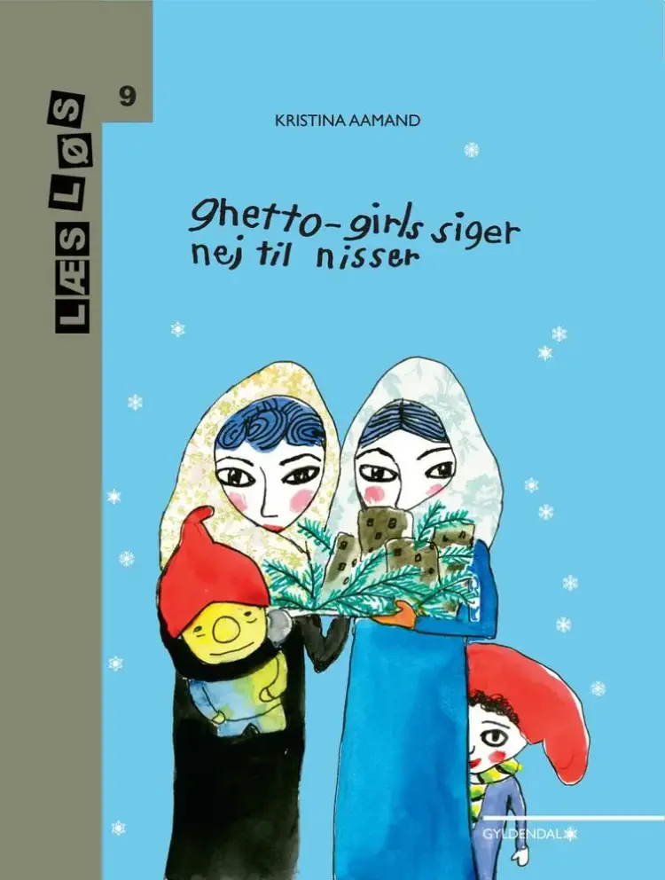 Ghetto-girls siger nej til nisser af Kristina Aamand