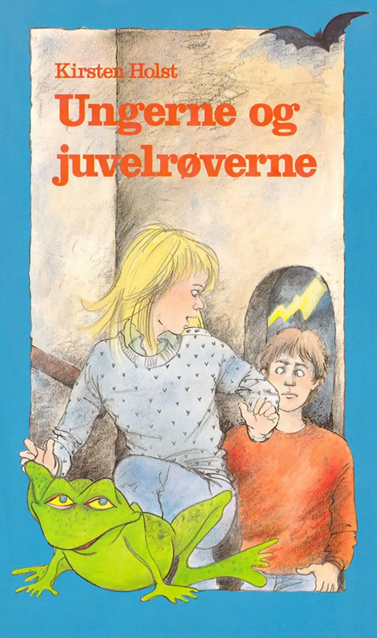 Ungerne og juvelrøverne af Kirsten Holst