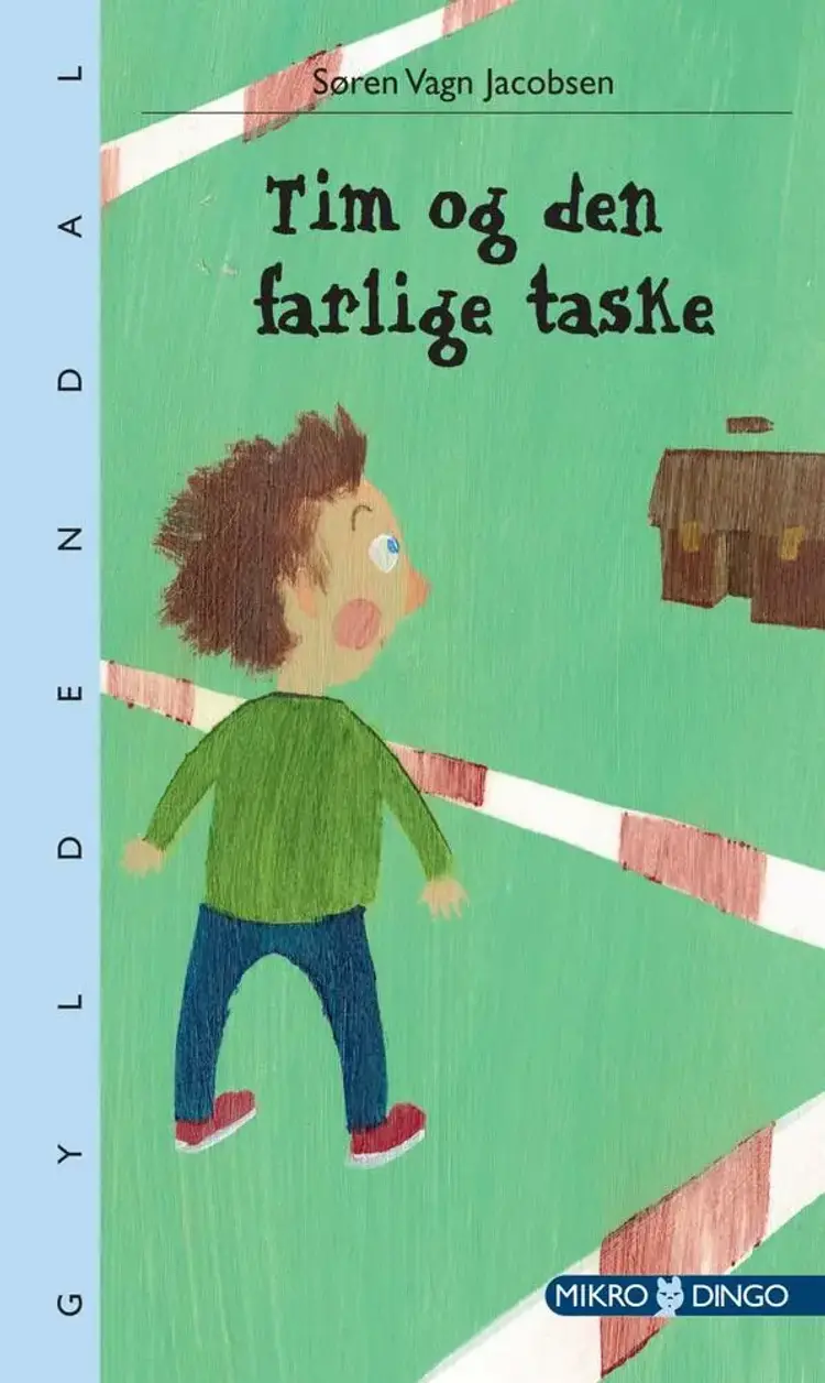 Tim og den farlige taske af Søren Vagn Jacobsen