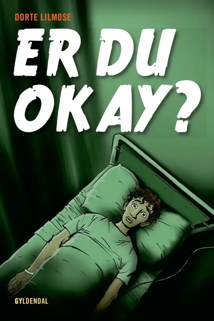 Er du okay? af Dorte Lilmose