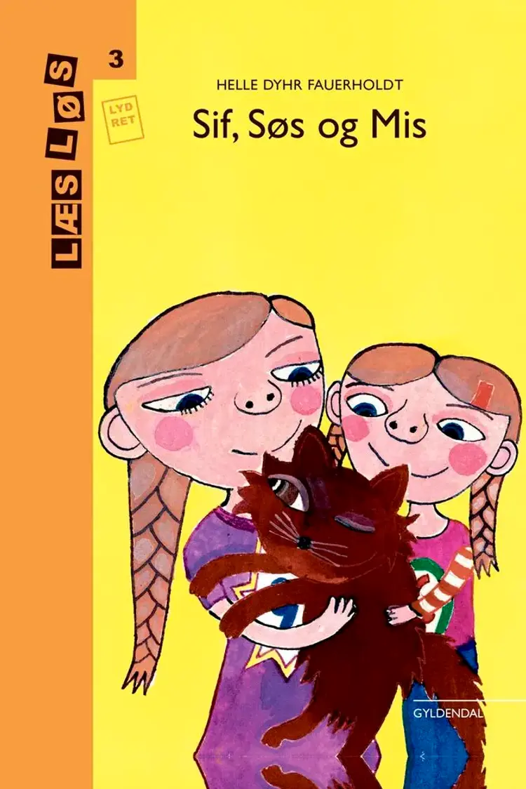 Sif, Søs og Mis af Helle Dyhr Fauerholdt
