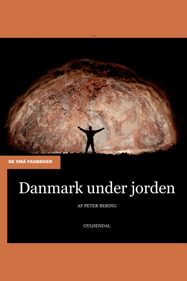 Danmark under jorden af Peter Bering