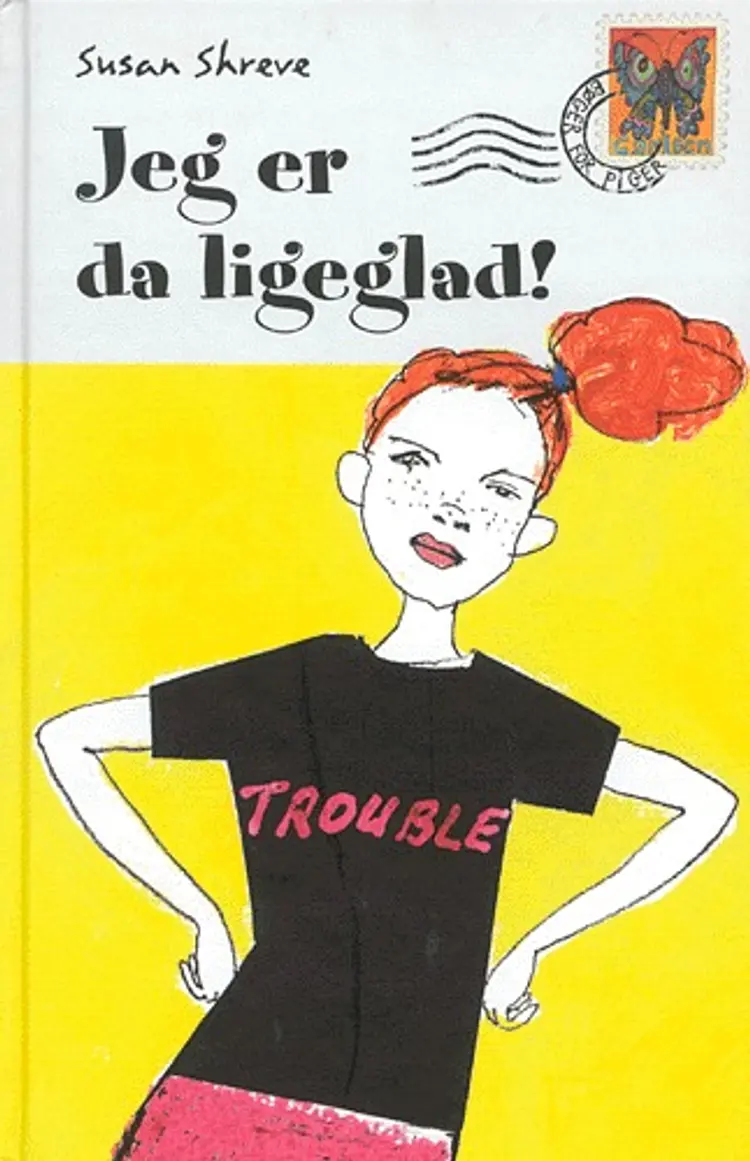 Jeg er da ligeglad! af Susan Richards Shreve