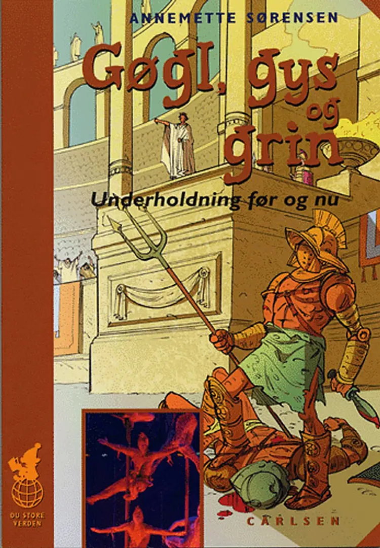 Gøgl, gys og grin af Annemette Sørensen