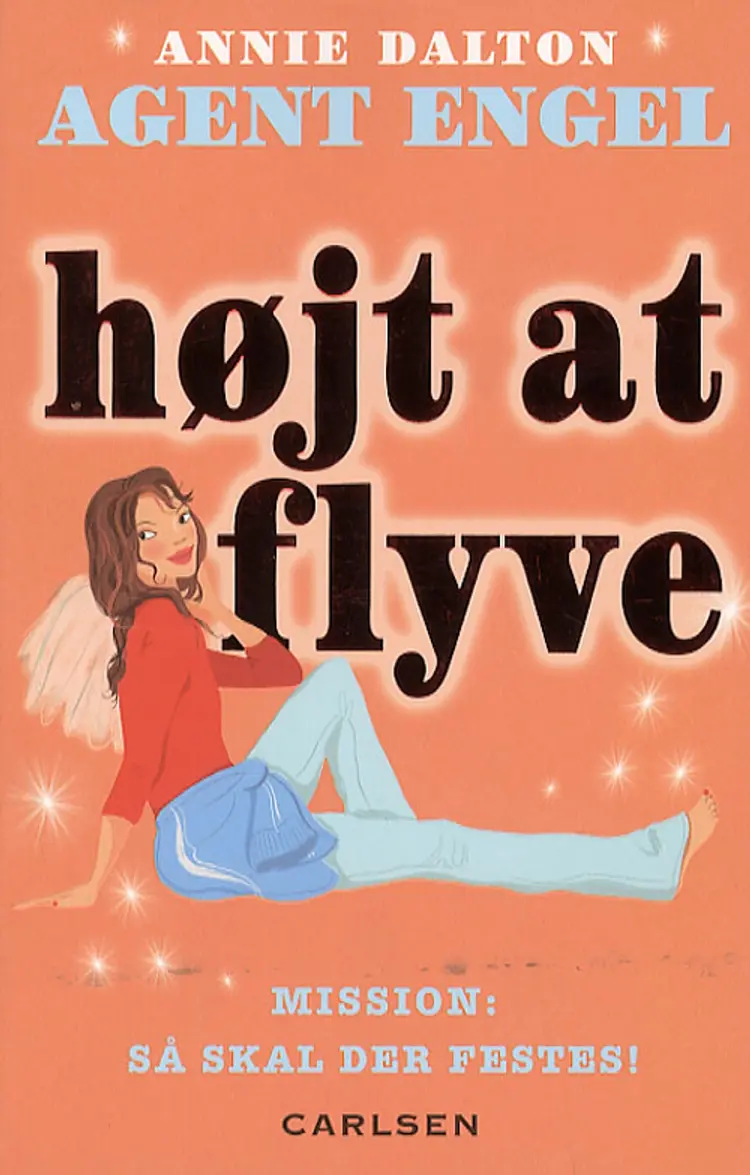 Højt at flyve af Annie Dalton