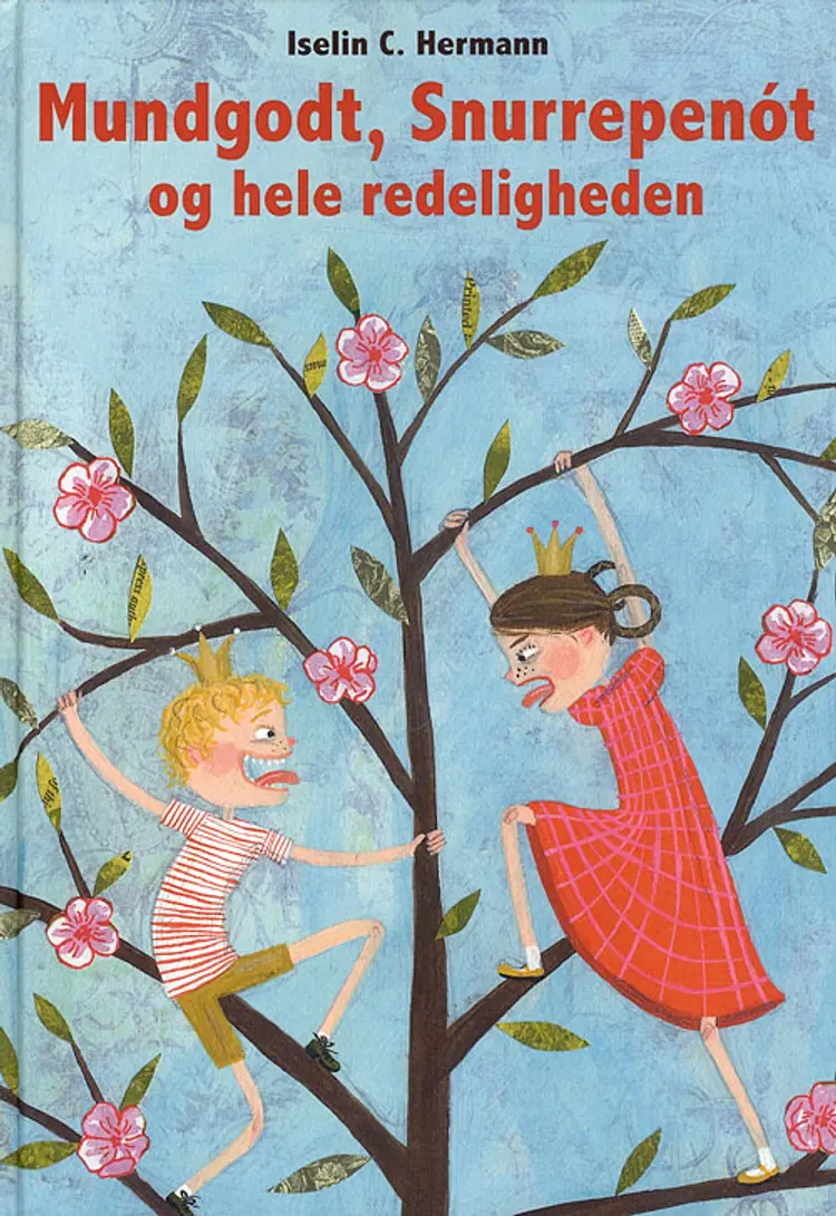 Mundgodt, Snurrepenót og hele redeligheden af Iselin C. Hermann