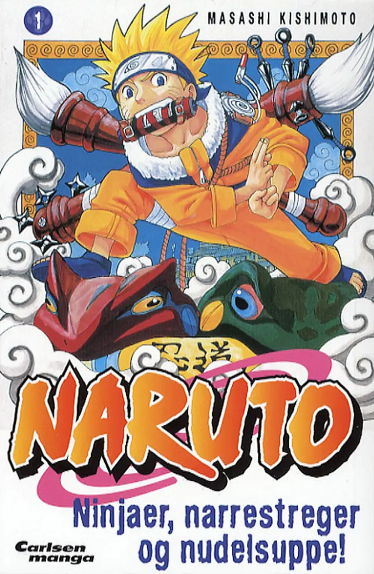 Ninjaer, narrestreger og nudelsuppe! af Masashi Kishimoto