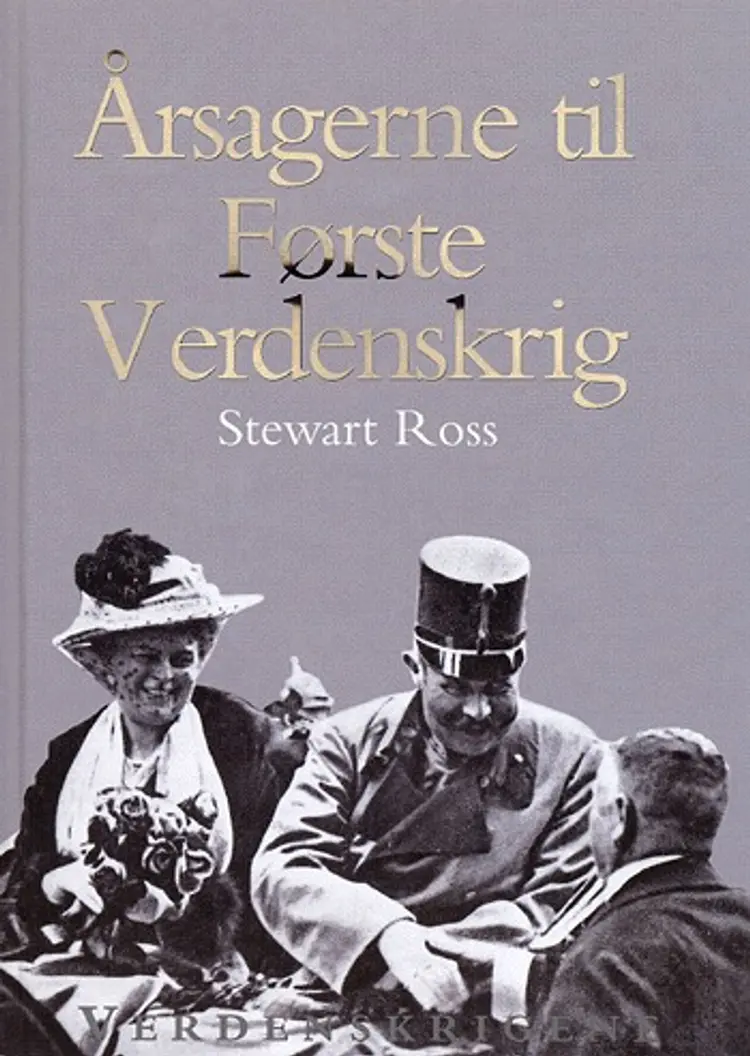 Årsagerne til Første Verdenskrig af Stewart Ross
