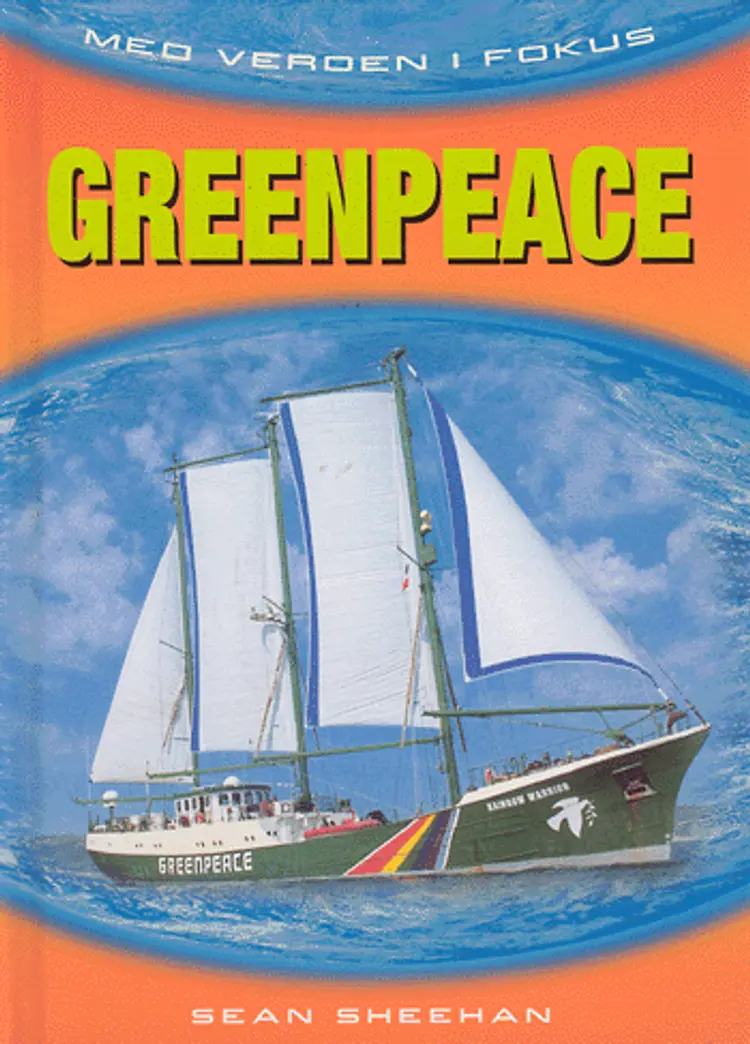 Greenpeace af Sean Sheehan