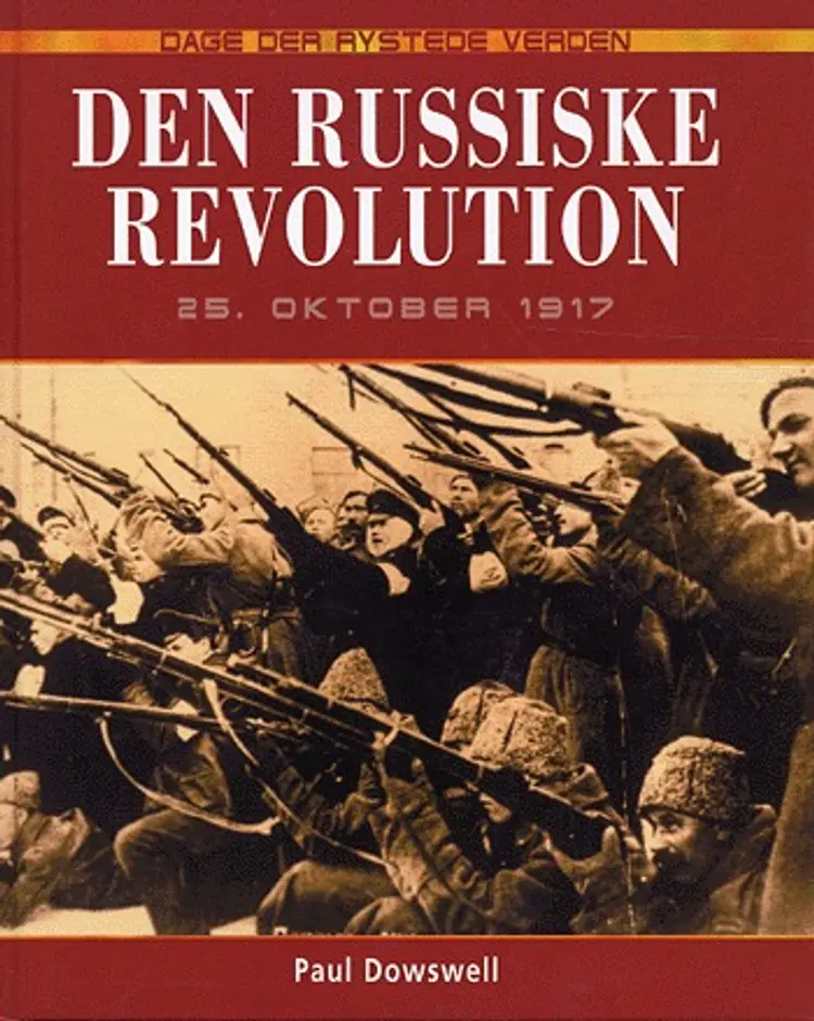 Den russiske revolution af Paul Dowswell