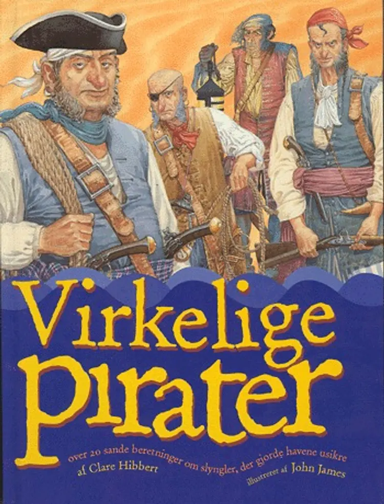 Virkelige pirater af Clare Hibbert