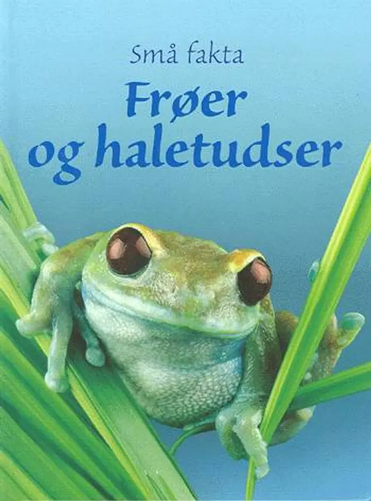 Frøer og haletudser af Anna Milbourne