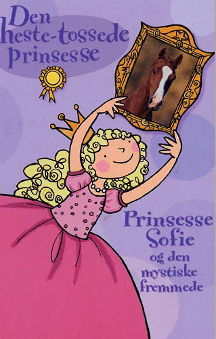 Prinsesse Sofie og den mystiske fremmede af Diana Kimpton