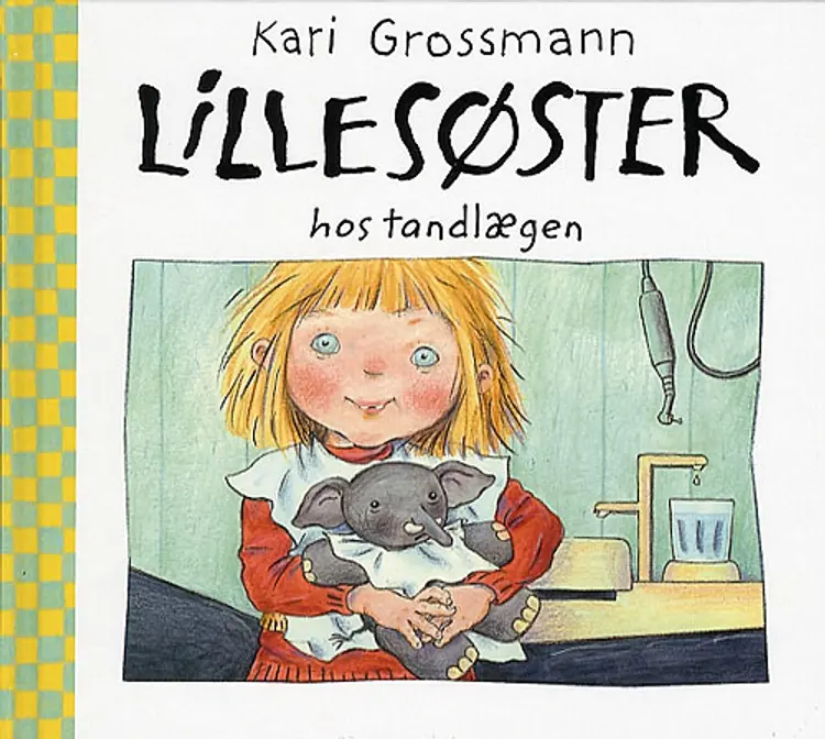 Lillesøster hos tandlægen af Kari Grossmann