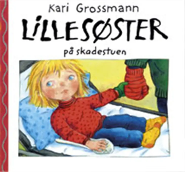 Lillesøster på skadestuen af Kari Grossmann