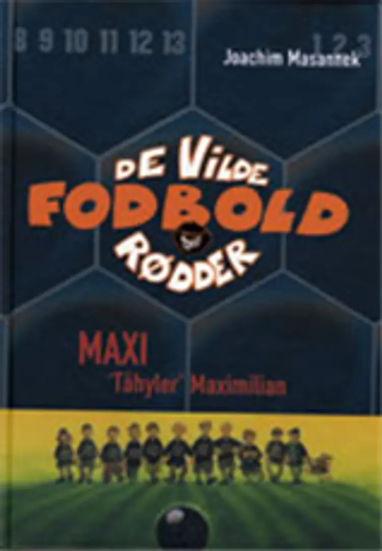 Maxi ´Tåhyler´ Maxmilian af Joachim Masannek