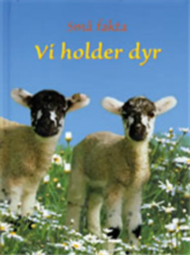 Vi holder dyr af Katie Daynes