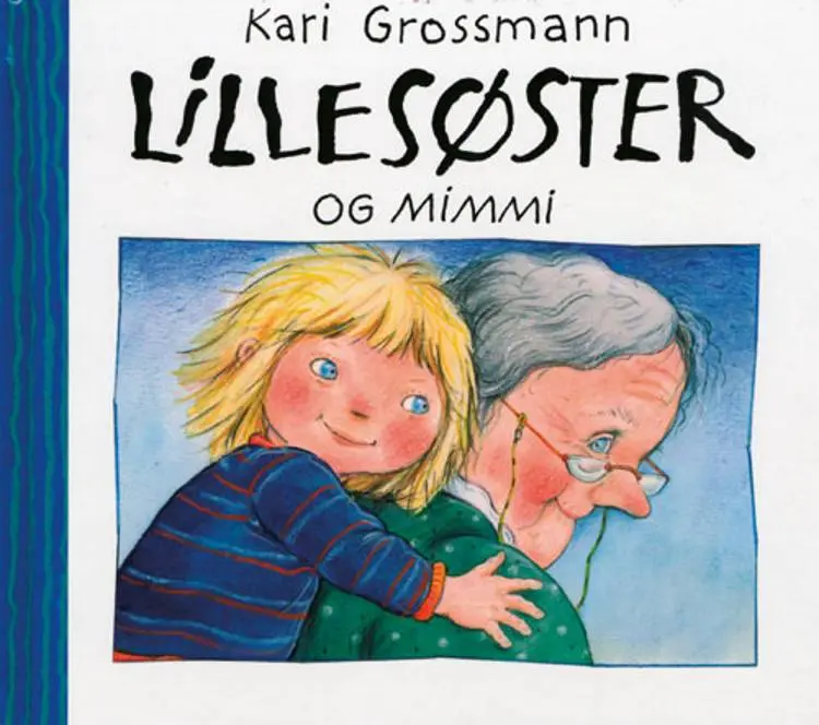 Lillesøster og Mimmi af Kari Grossmann
