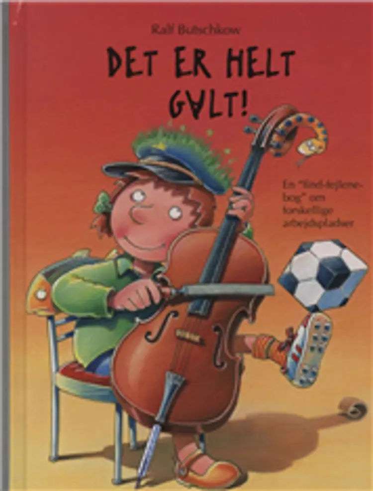 Det er helt galt! af Ralf Butschkow