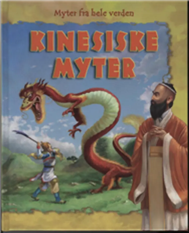 Kinesiske myter af Jane Bingham