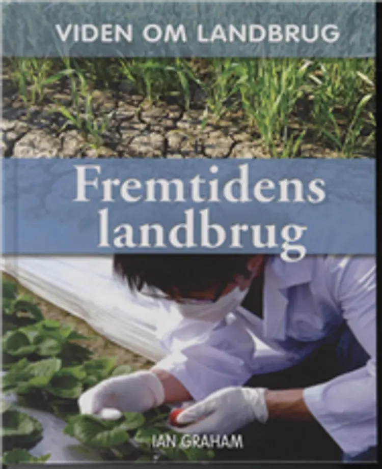 Fremtidens landbrug af Ian Graham