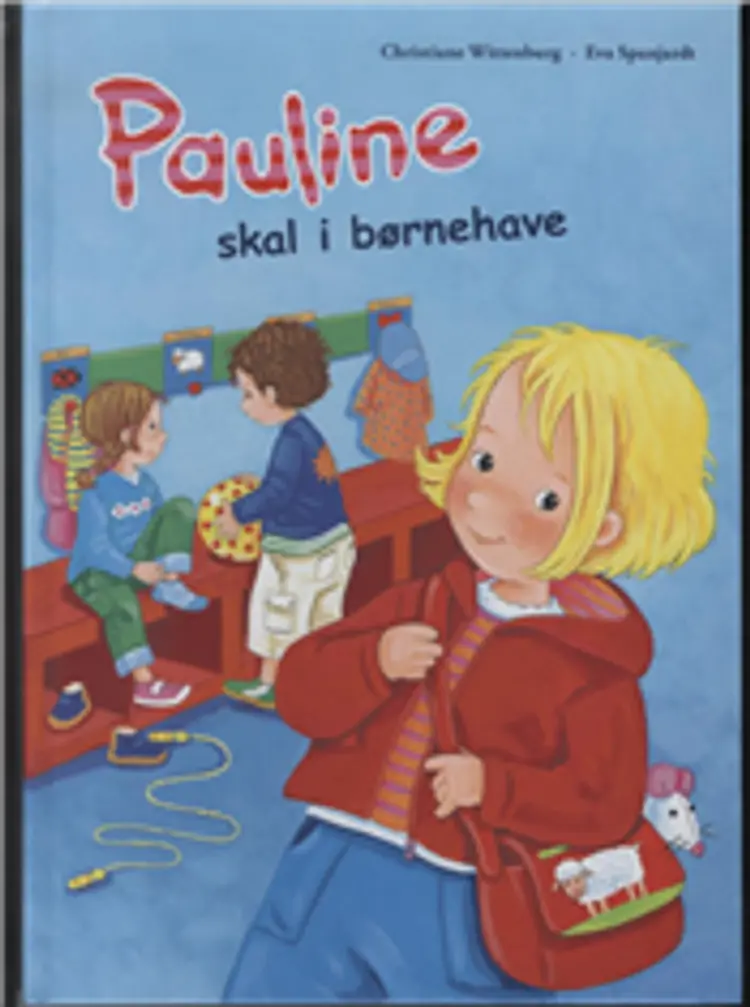Pauline skal i børnehave af Christiane Wittenburg