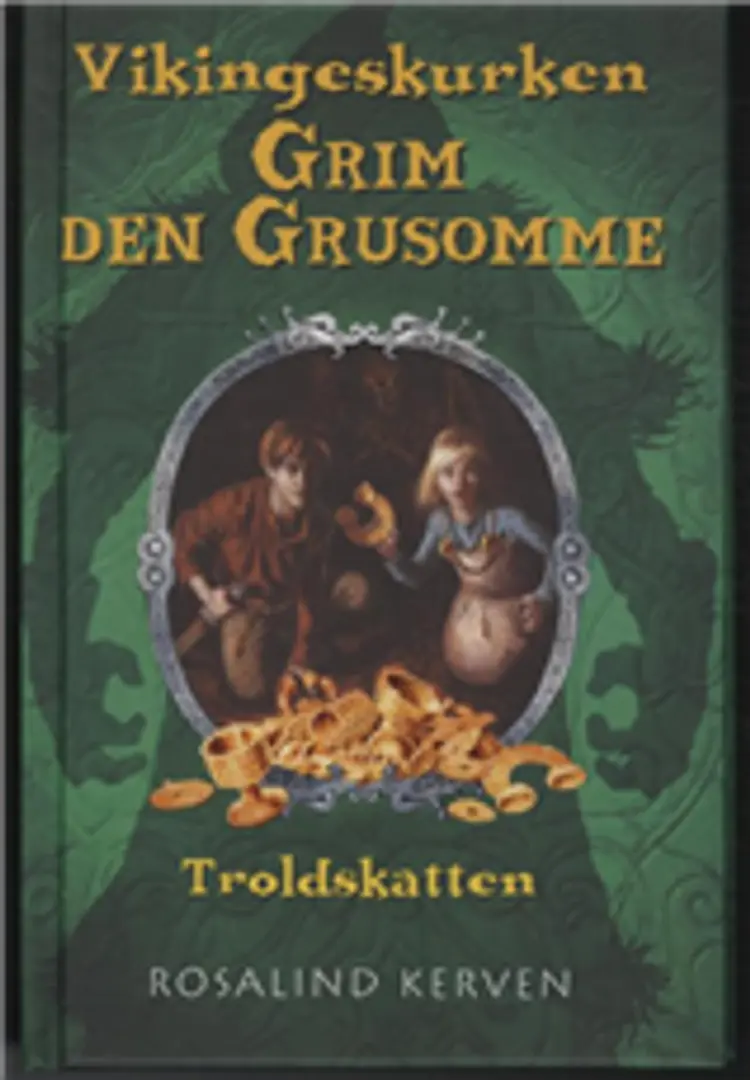 Troldskatten af Rosalind Kerven