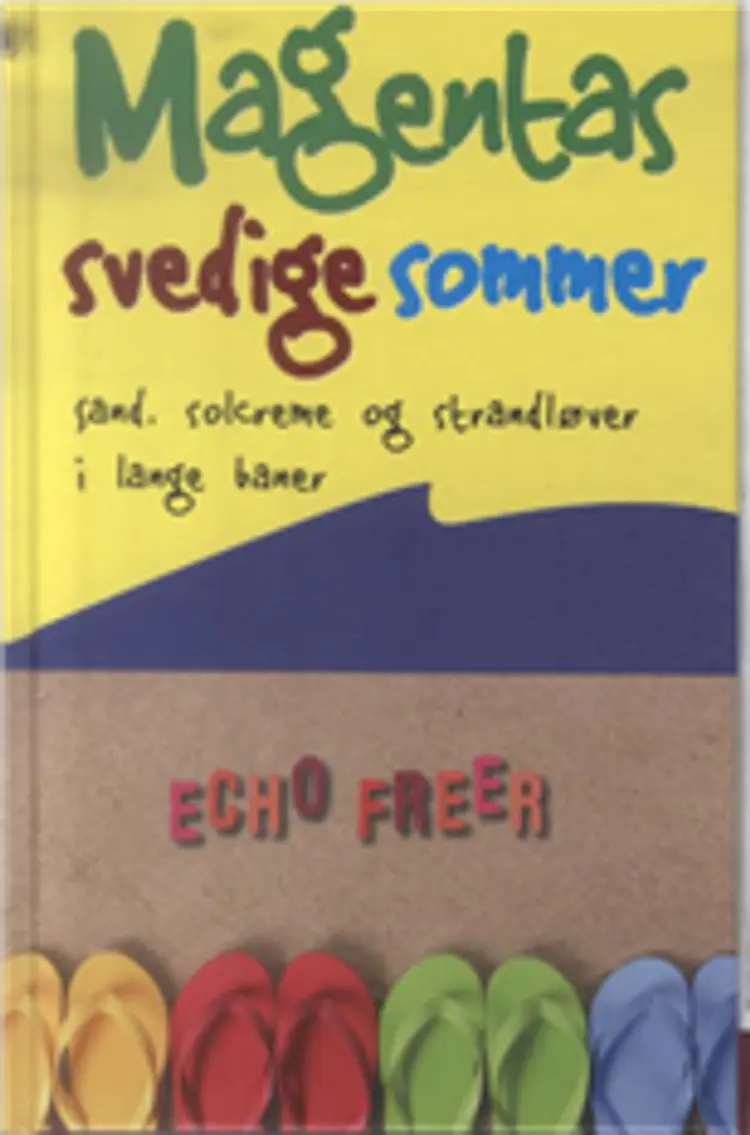 Magentas svedige sommer af Echo Freer