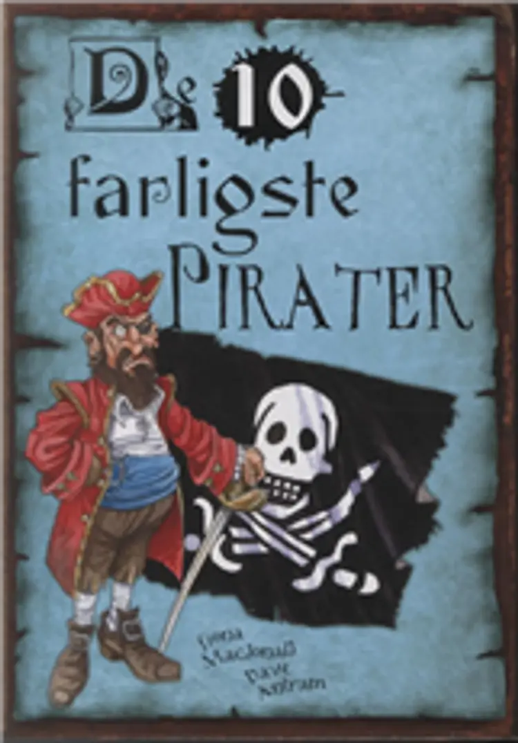 Pirater - du helst ikke vil møde! af Fiona Macdonald