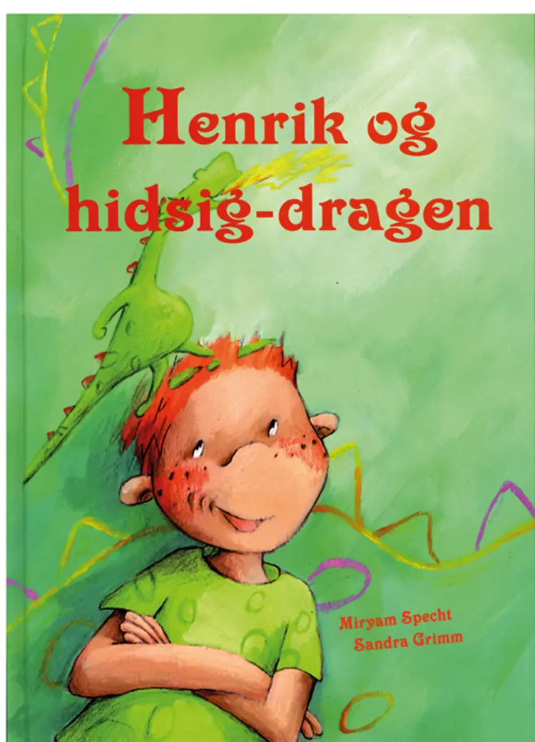 Henrik og hidsig-dragen af Sandra Grimm