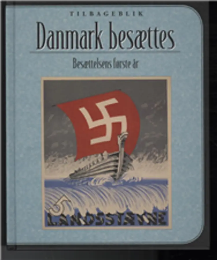 Danmark besættes af Jeanne Bau-Madsen