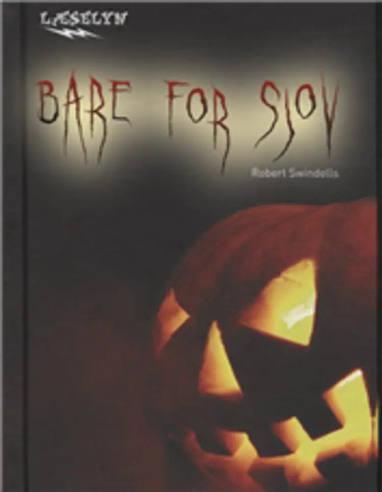 Bare for sjov af Robert Swindells