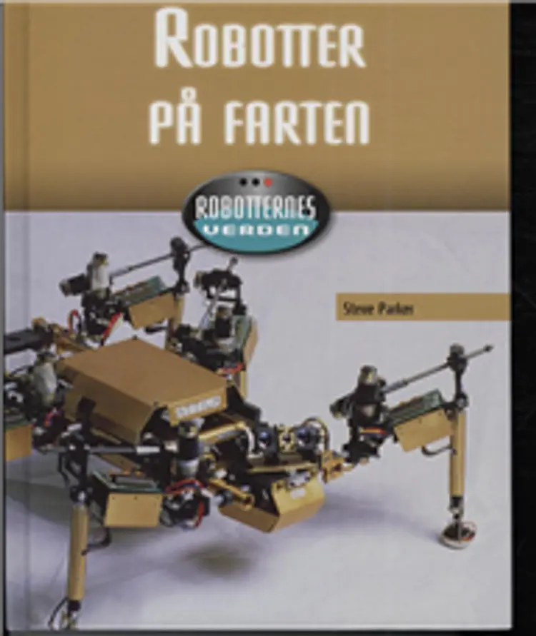 Robotter på farten af Steve Parker