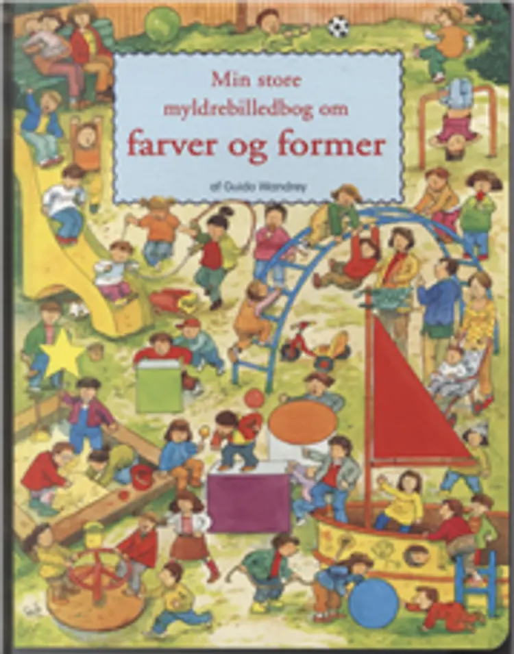 Min store myldrebilledbog om farver og former af Guido Wandrey