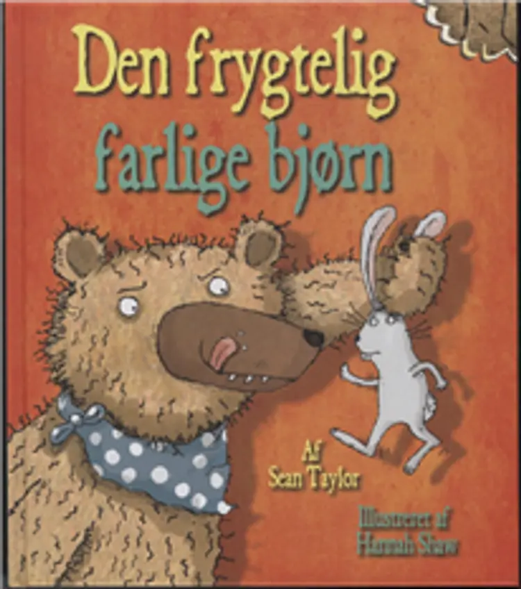 Den frygtelig farlige bjørn af Sean Taylor