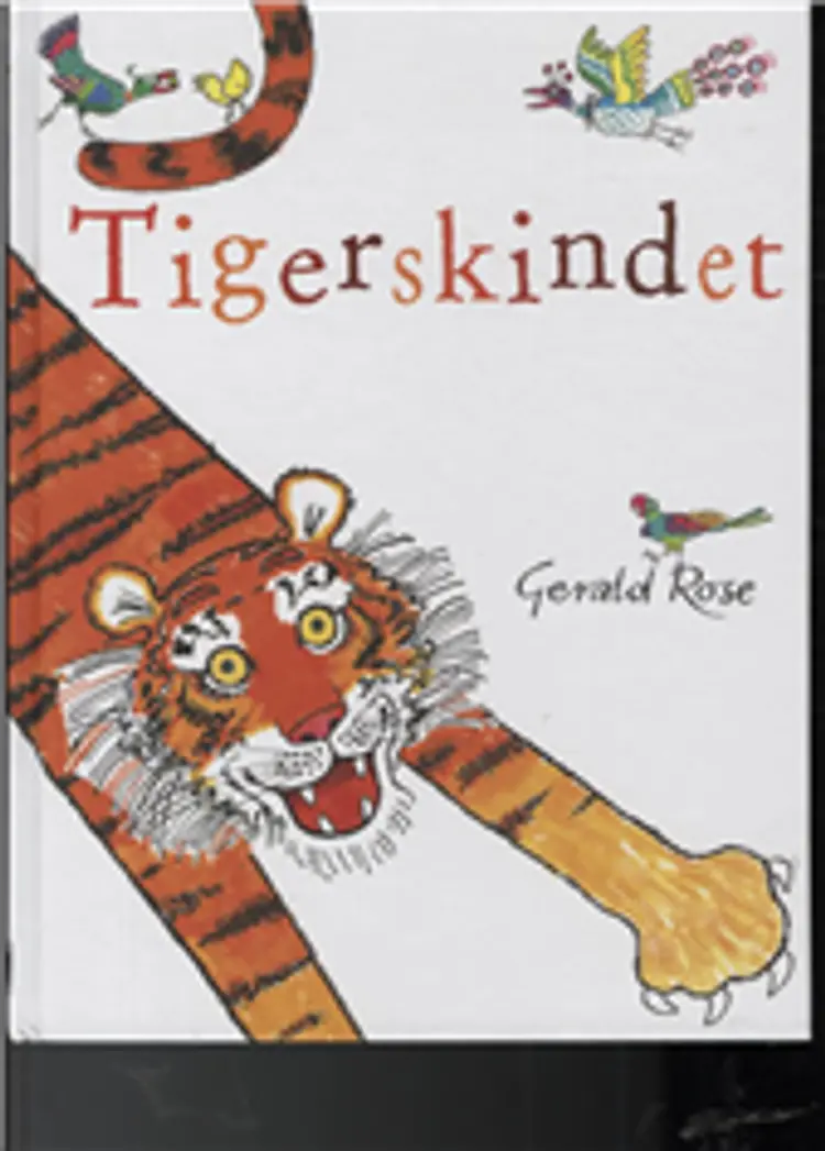 Tigerskindet af Gerald Rose
