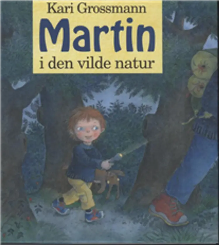 Martin i den vilde natur af Kari Grossmann
