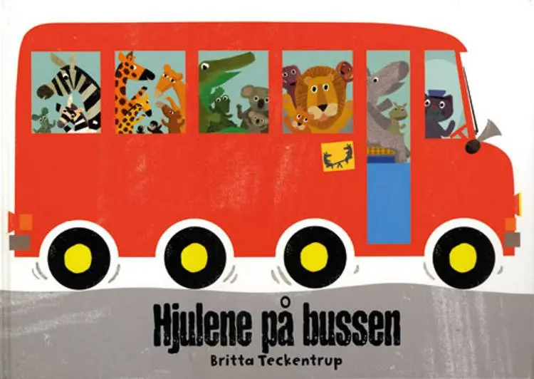 Hjulene på bussen af Britta Teckentrup
