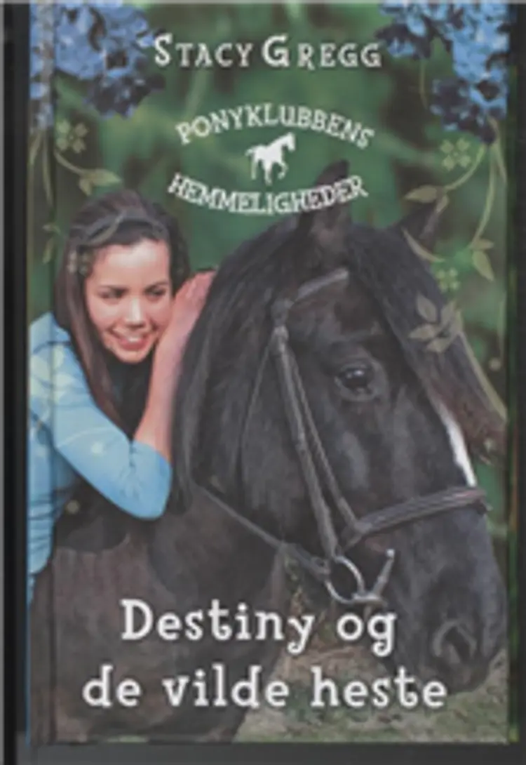 Destiny og de vilde heste af Stacy Gregg