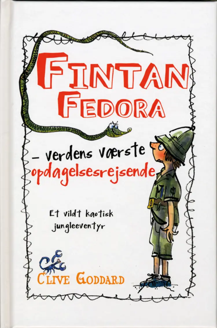 Fintan Fedora - verdens værste opdagelsesrejsende af Clive Goddard