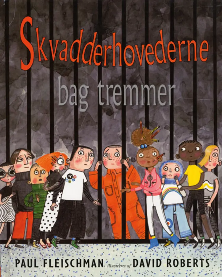 Skvadderhovederne bag tremmer af Paul Fleischman
