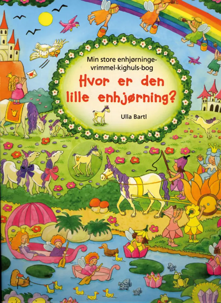 Hvor er den lille enhjørning? af Ulla Bartl