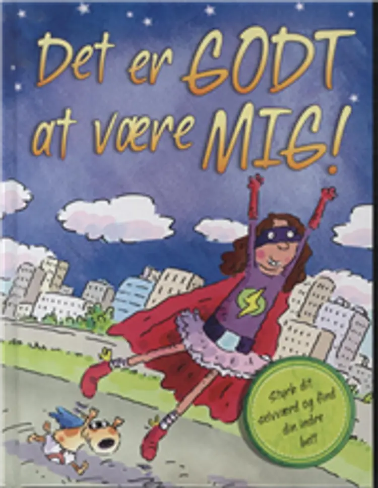 Det er GODT at være MIG! af Louise Spilsbury