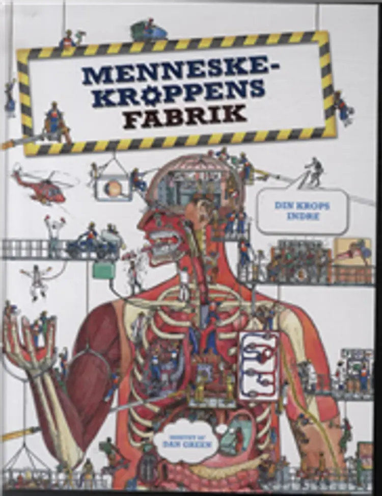 Menneskekroppens fabrik af Dan Green